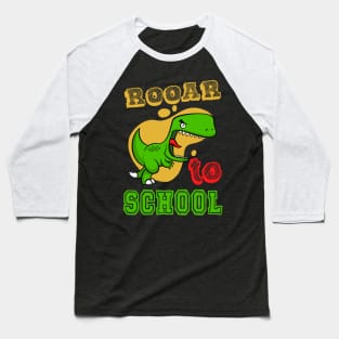 Funny Kids Rooar to School First Grade Gift Baseball T-Shirt